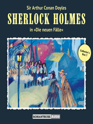 cover image of Sherlock Holmes, Die neuen Fälle, Collector's Box 7